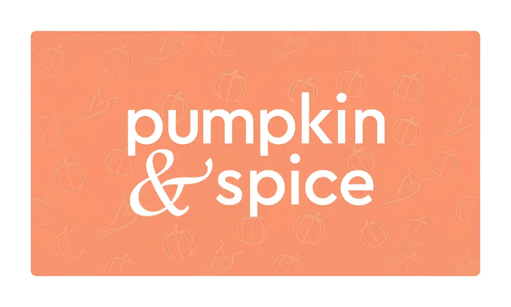 Pumpkin and Spice