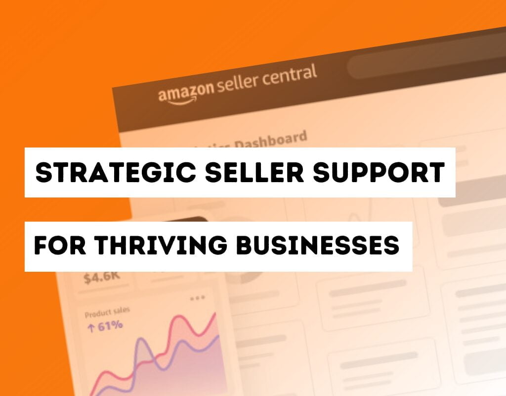 Strategic Seller Support for Thriving Businesses. 1024 x 800 px 1